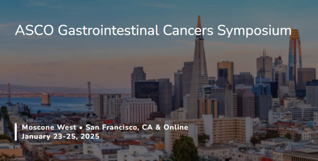 ASCO Gastrointestinal Cancer Symposium, January 23-25, 2025, San Francisco